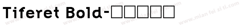 Tiferet Bold字体转换